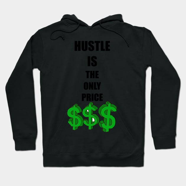 Hustle Hoodie by damieloww